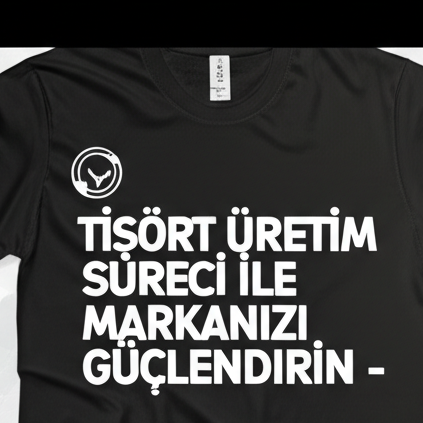 Markaya özel tişört üretim süreci; model seçimi, baskı, dikim ve paketleme adımlarıyla güçlü bir marka kimliği oluşturur.